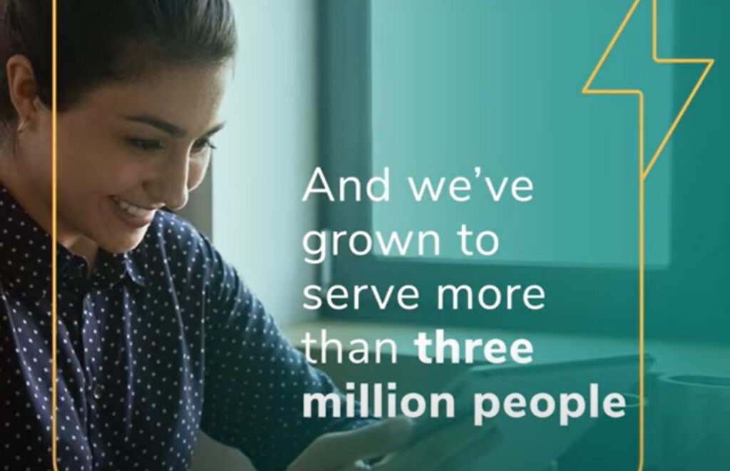 And we've grown to serve more than three million people